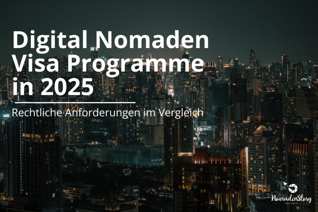 Skyline der Stadt bei Nacht mit Text: Digital Nomaden Visa Program in 2025 – Rechtliche Anforderungen und Internationale Krankenversicherung im Vergleich.