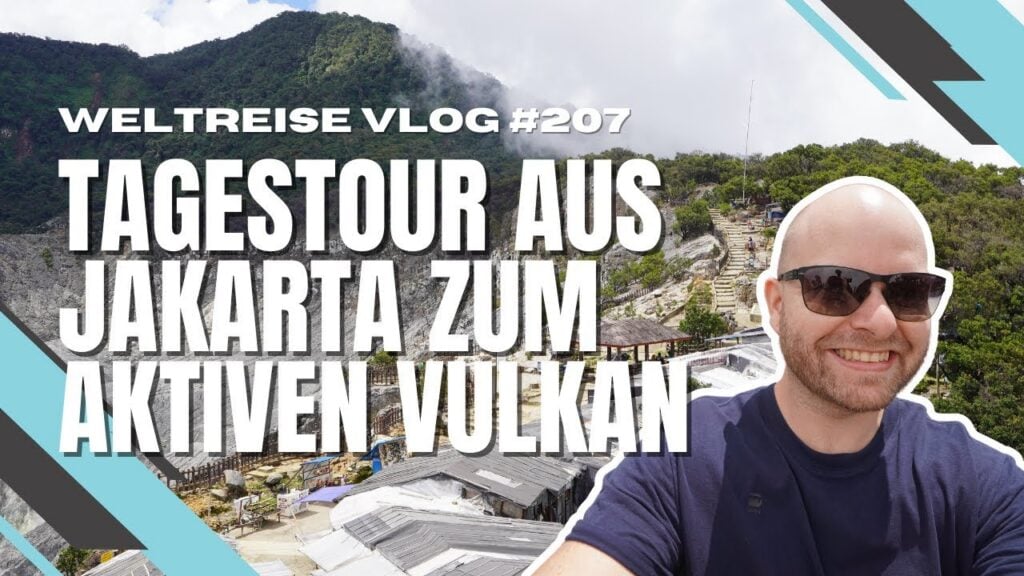 Tagestour aus Jakarta zum aktiven Vulkan Tangkuban Perahu - INDONESIEN 🇮🇩
